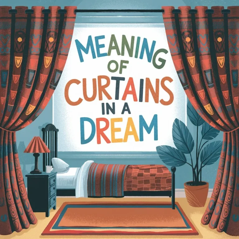 Biblical Meaning of Curtains in a Dream: Veiled in Mystery