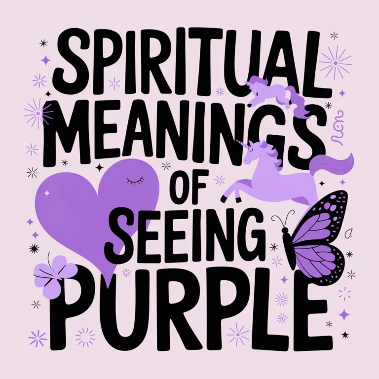 Spiritual Meanings of Seeing Purple: 13 Royal and Spiritual Connections Unlocked